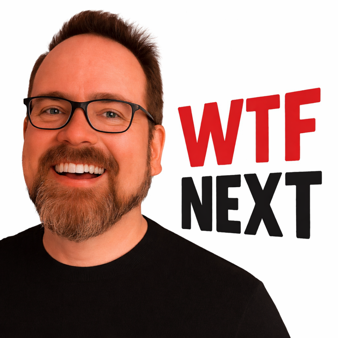 WTF Next Podcast